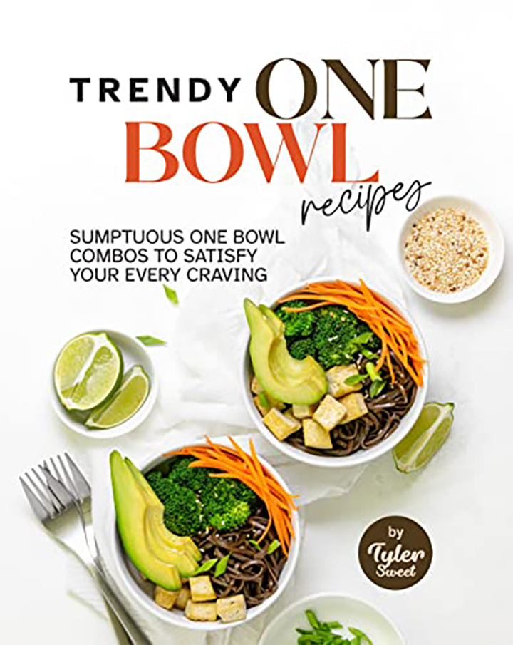 Trendy One Bowl Recipes