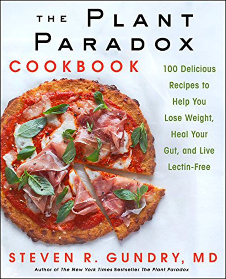 The Plant Paradox Cookbook by Steven Gundry