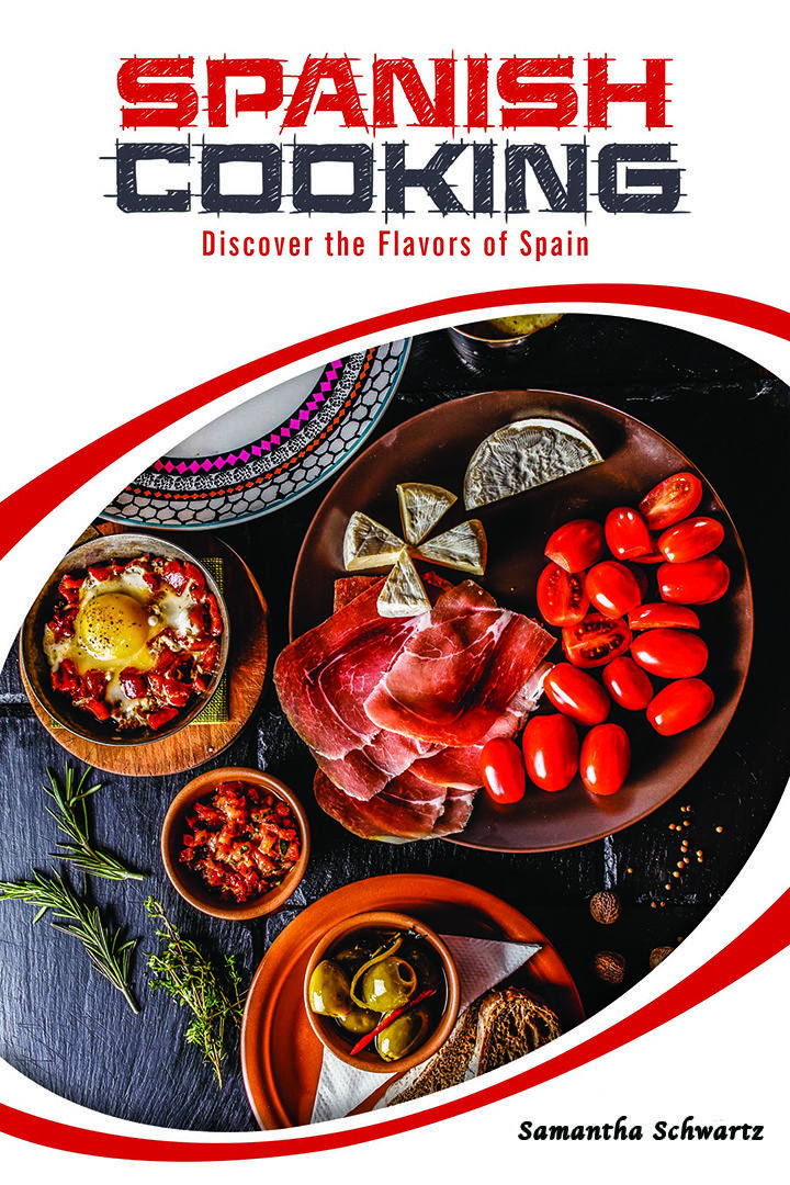 Spanish Cooking : Discover the Flavors of Spain