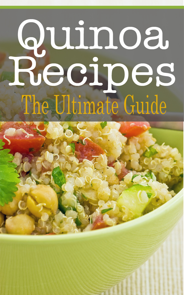 Quinoa Recipes: The Ultimate Guide