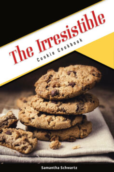 The Irresistible Cookie Cookbook