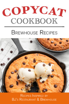 Brewhouse Recipes Copycat Cookbook – BJ’s Restaurant
