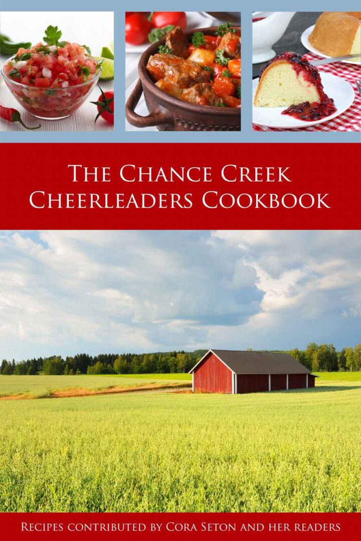 The Chance Creek Cheerleaders Cookbook: Recipes Contributed