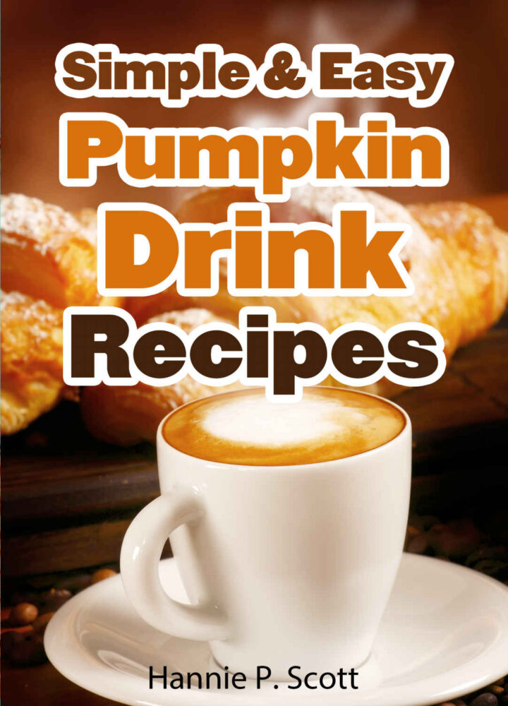 Simple & Easy Pumpkin Drink Recipes