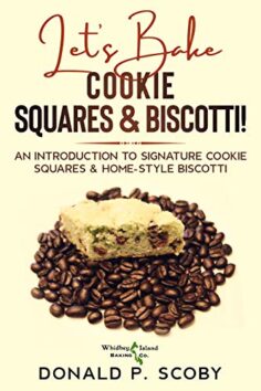 Let’s Bake Cookie Squares and Biscotti