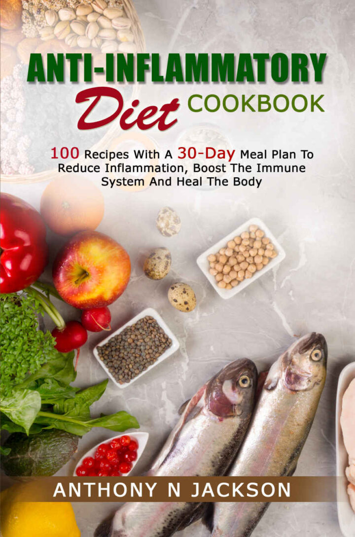 Anti-Inflammatory Diet Cookbook