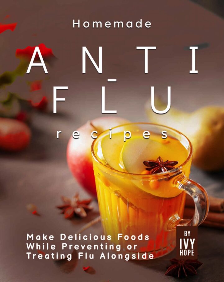 Homemade Anti-Flu Recipes