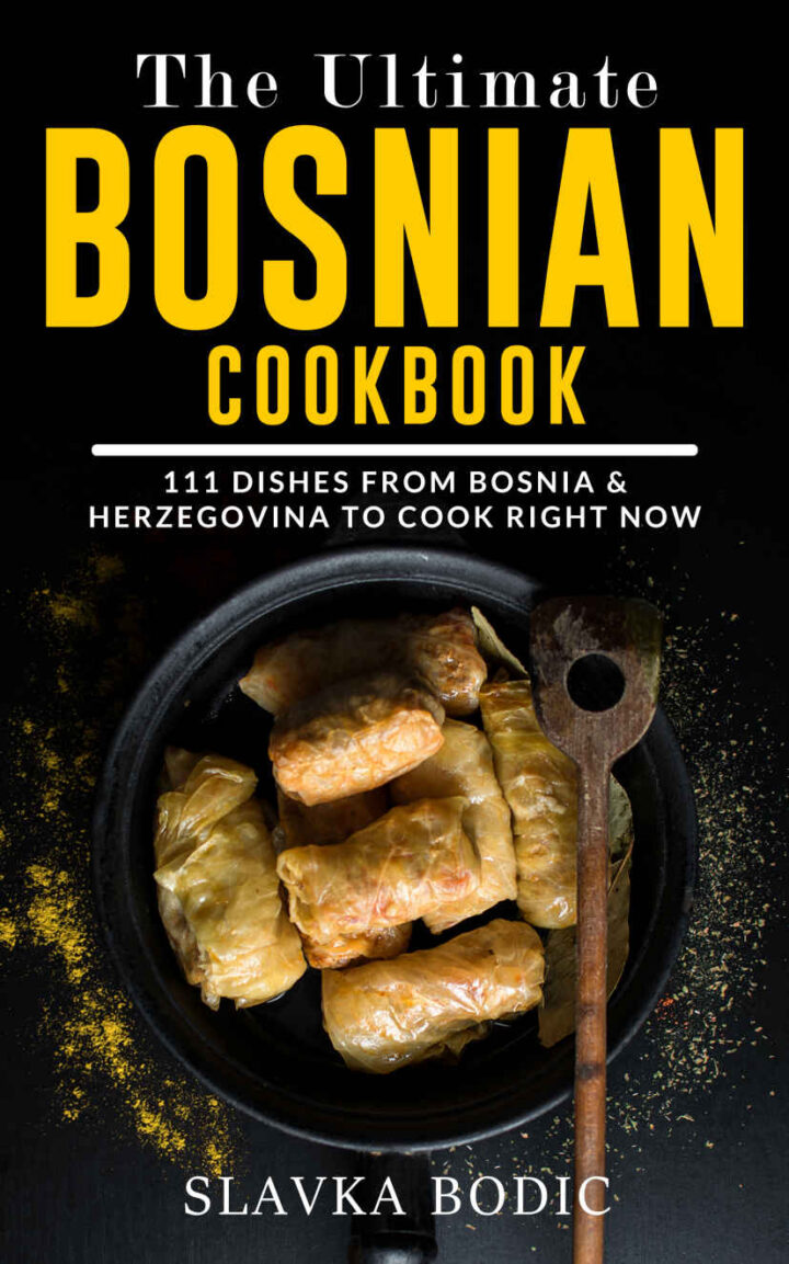 The Ultimate Bosnian Cookbook