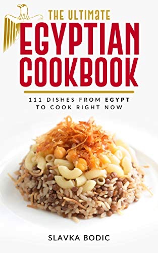 The Ultimate Egyptian Cookbook