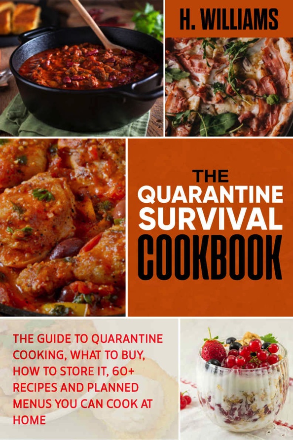 The Quarantine Survival Cookbook