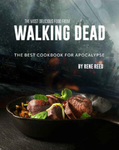 The Most Delicious Food from Walking Dead