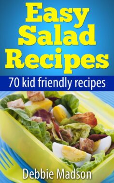 Easy Salad Recipes: 70 kid friendly salad recipes