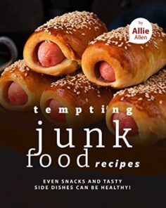 Tempting Junk Food Recipes