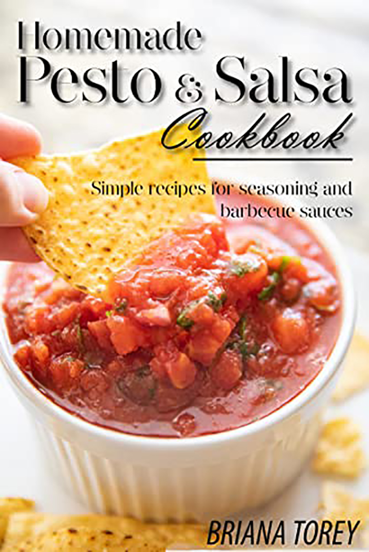 Homemade pesto, salsa Cookbook: Simple recipes for seasoning and barbecue sauces