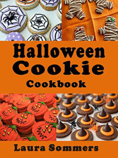Halloween Cookie Cookbook: Delicious Spooky Recipes for Halloween