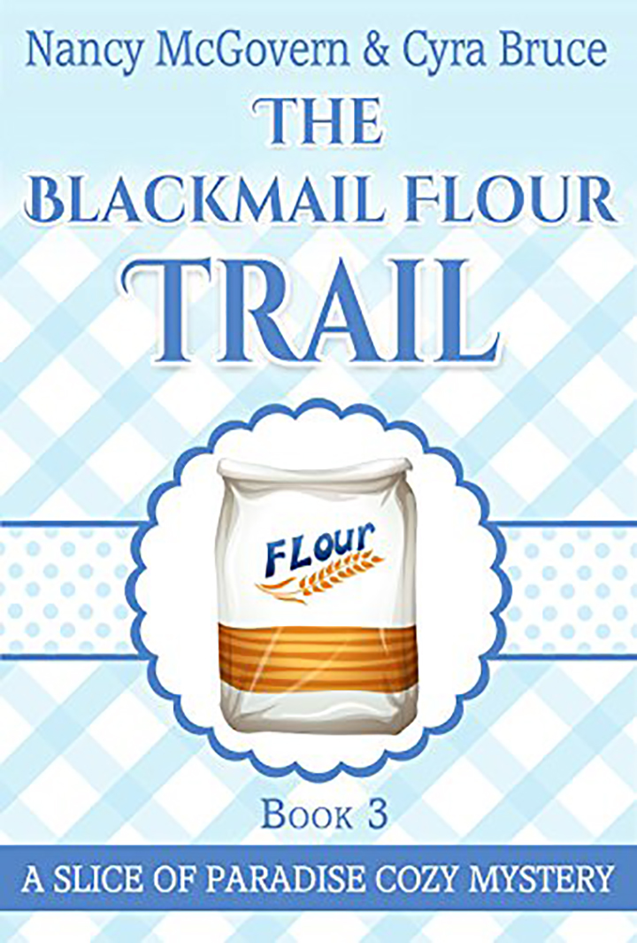 The Blackmail Flour Trail: A Culinary Cozy Mystery