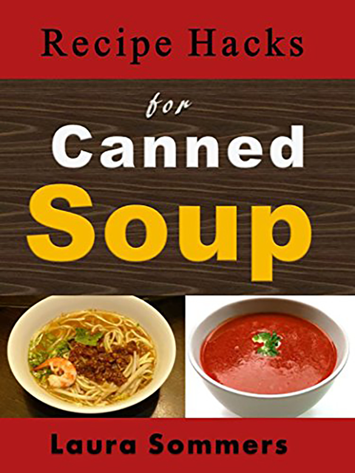 Recipe Hacks for Canned Soup