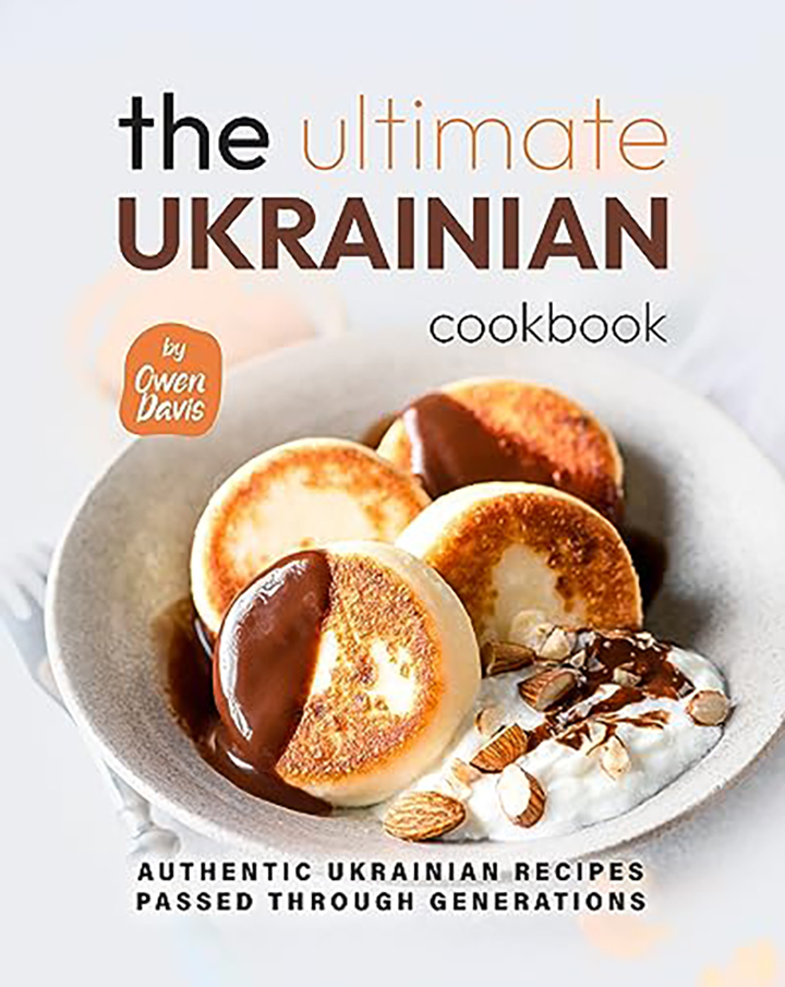 The Ultimate Ukrainian Cookbook