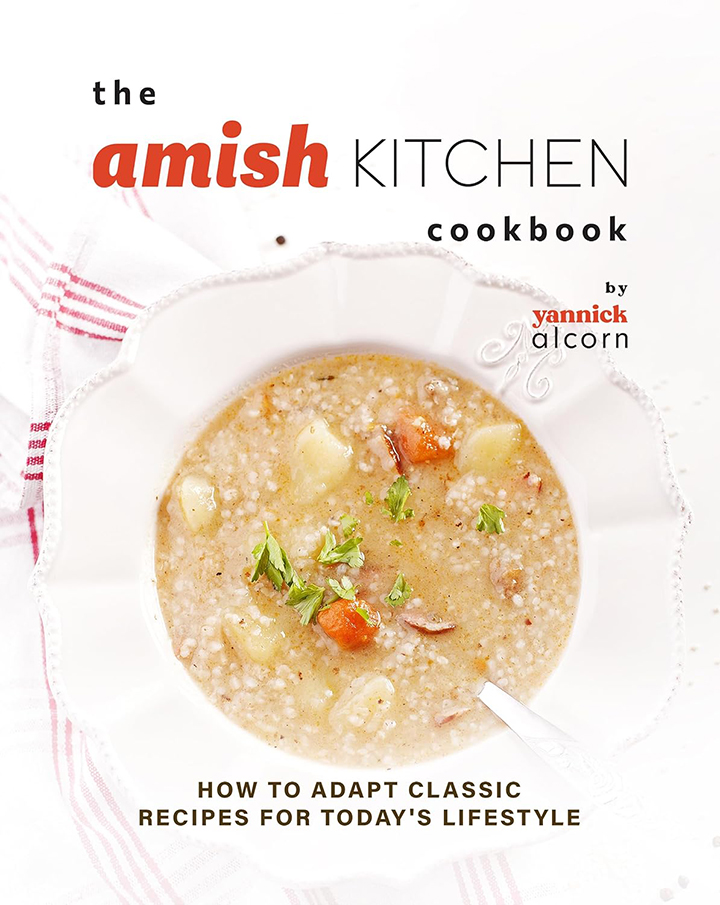 The Amish Kitchen Cookbook
