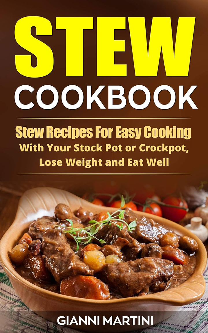 Stew Cookbook: Crockpot Stew Recipes