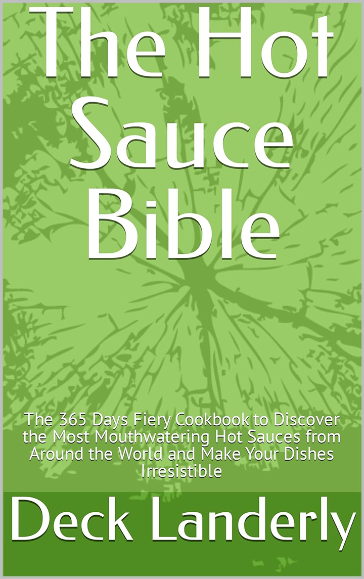 The Hot Sauce Bible