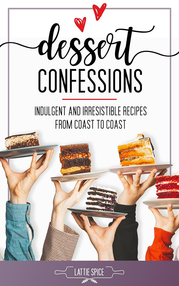 Dessert Confessions - Recipes