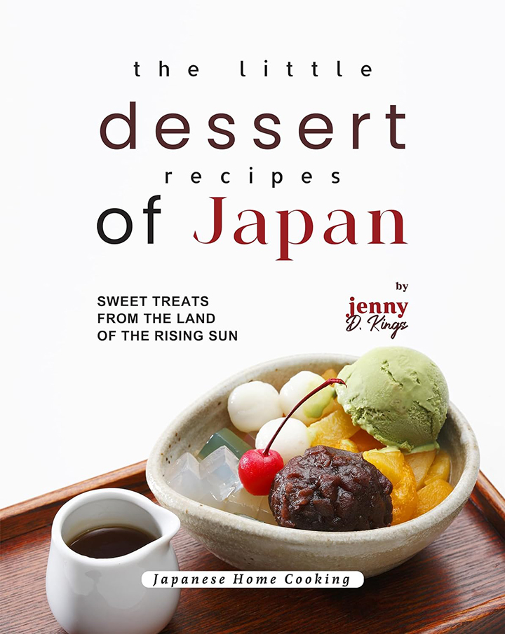 The Little Dessert Recipes of Japan