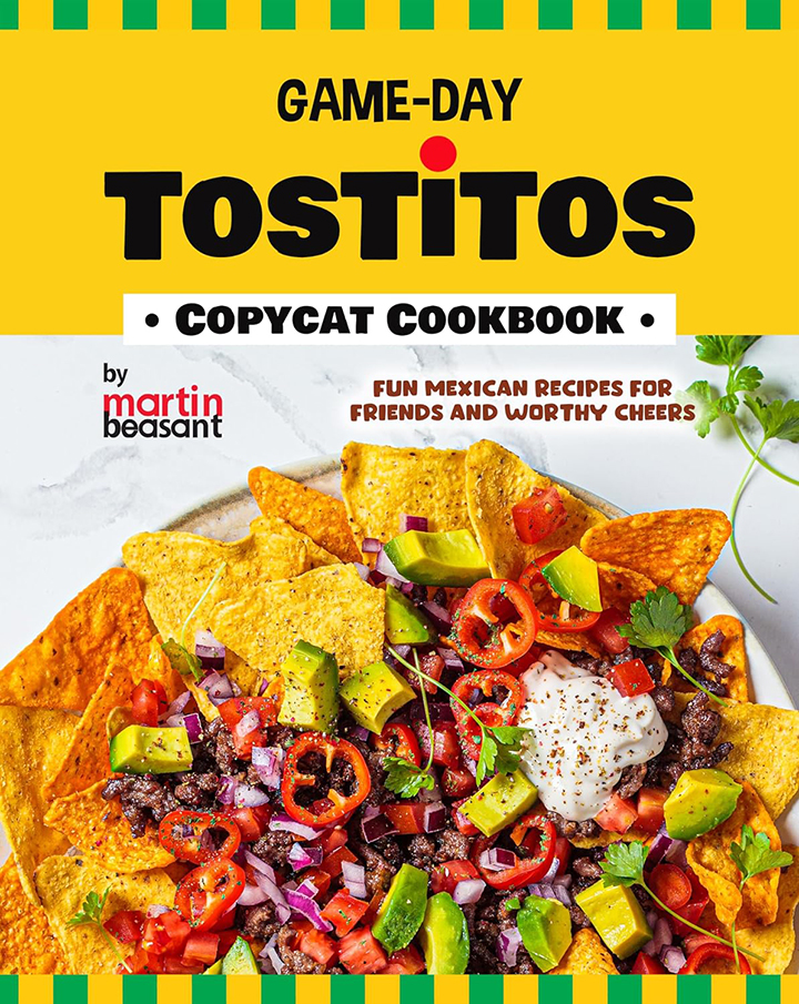 Game-Day Tostitos Copycat Cookbook