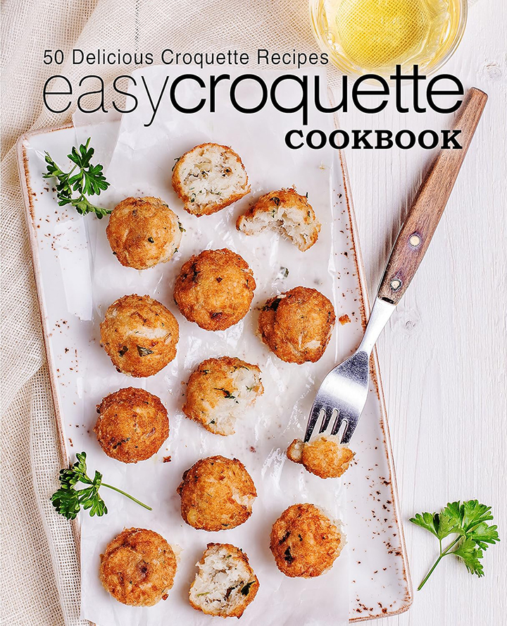 Easy Croquette Cookbook