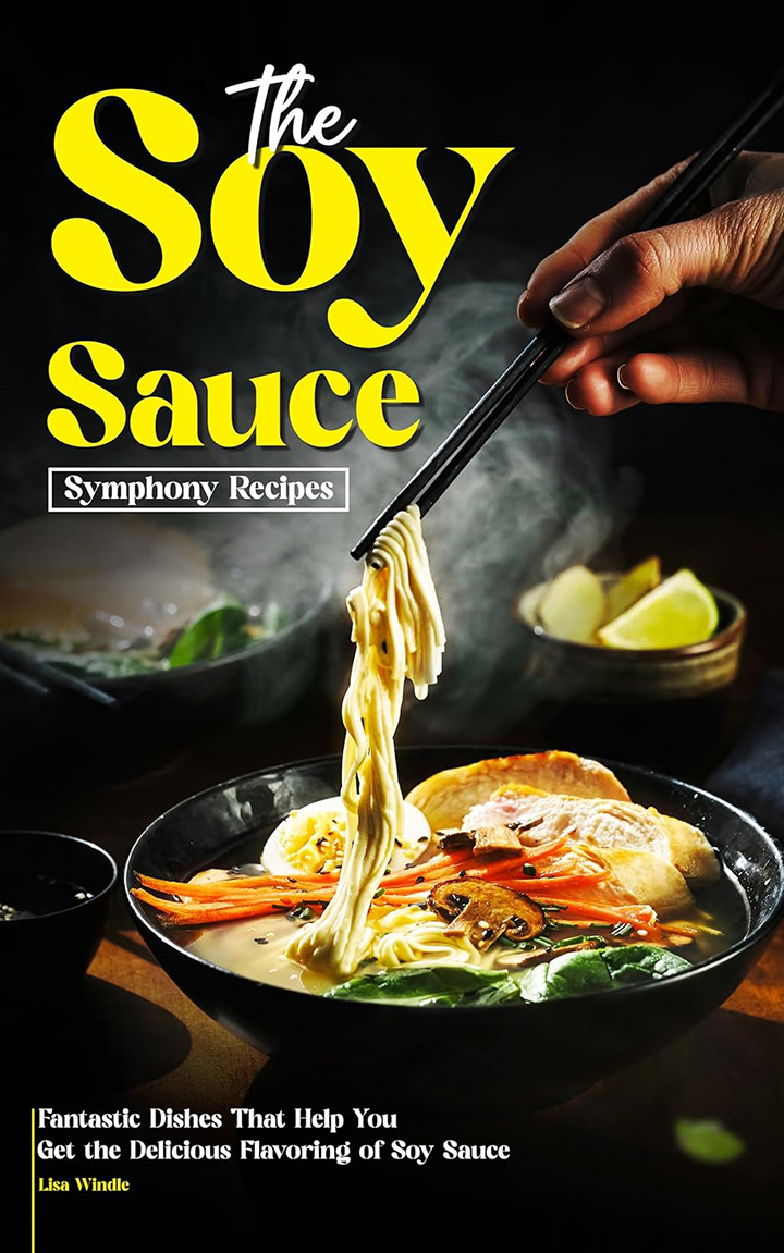 The Soy Sauce Symphony Recipes
