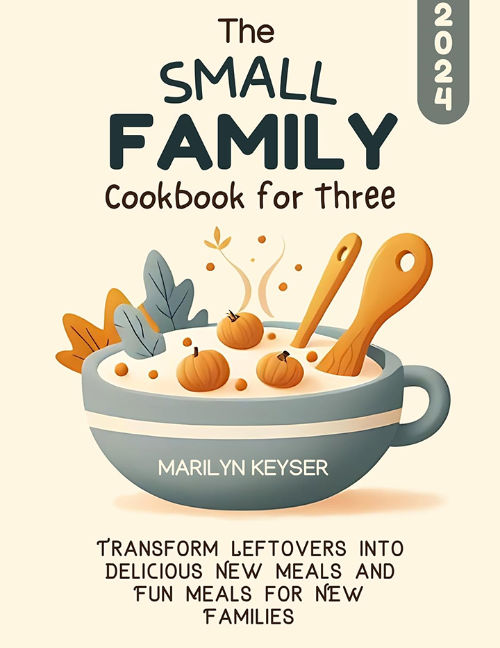 The Small Family Cookbook for Three