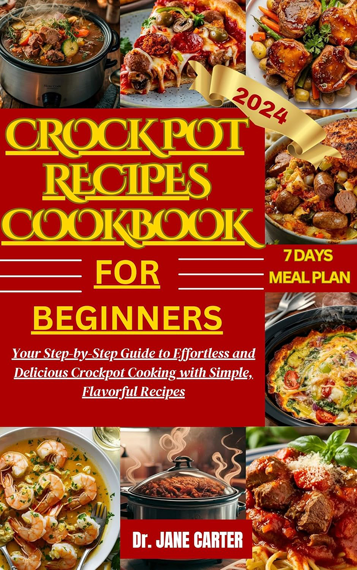 Crockpot Recipes Cookbook for Beginners