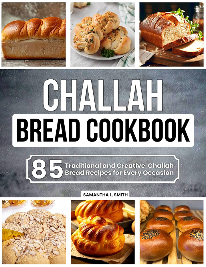 Challah Bread Cookbook