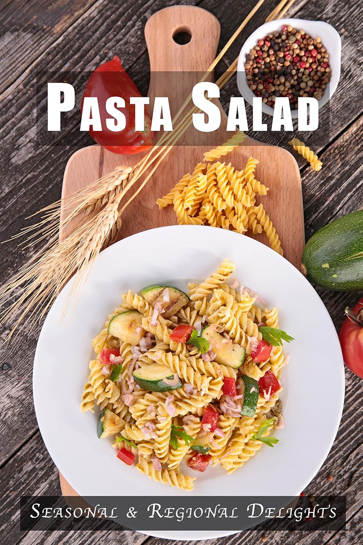 The Ultimate Pasta Salad Cookbook