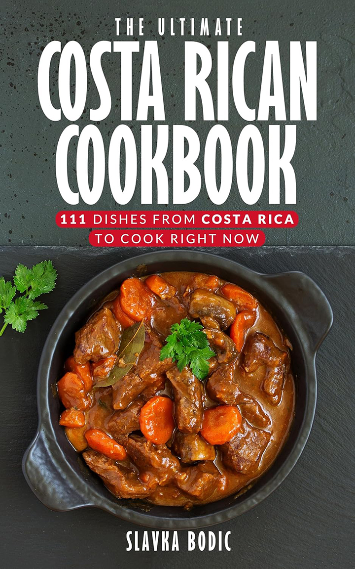 The Ultimate Costa Rican Cookbook