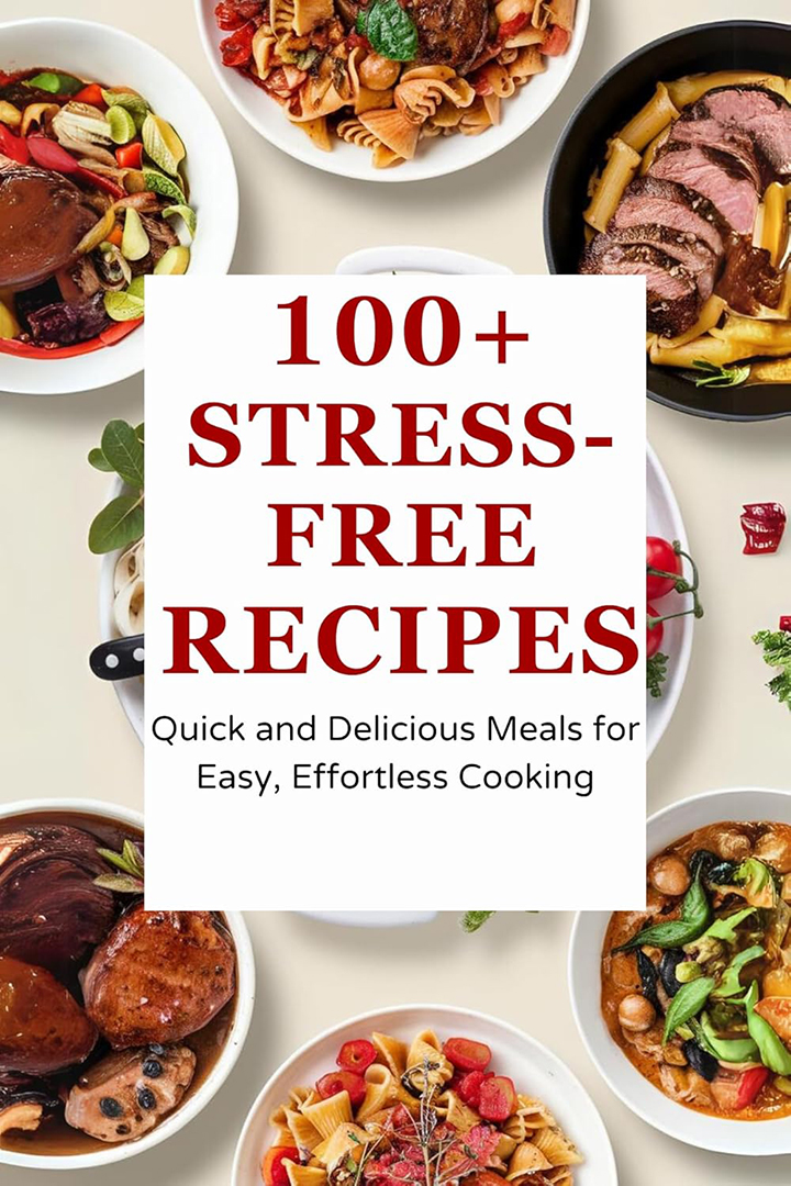 Stress-Free Recipes