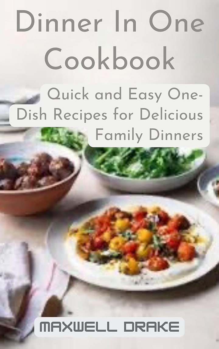 Dinner In One Cookbook