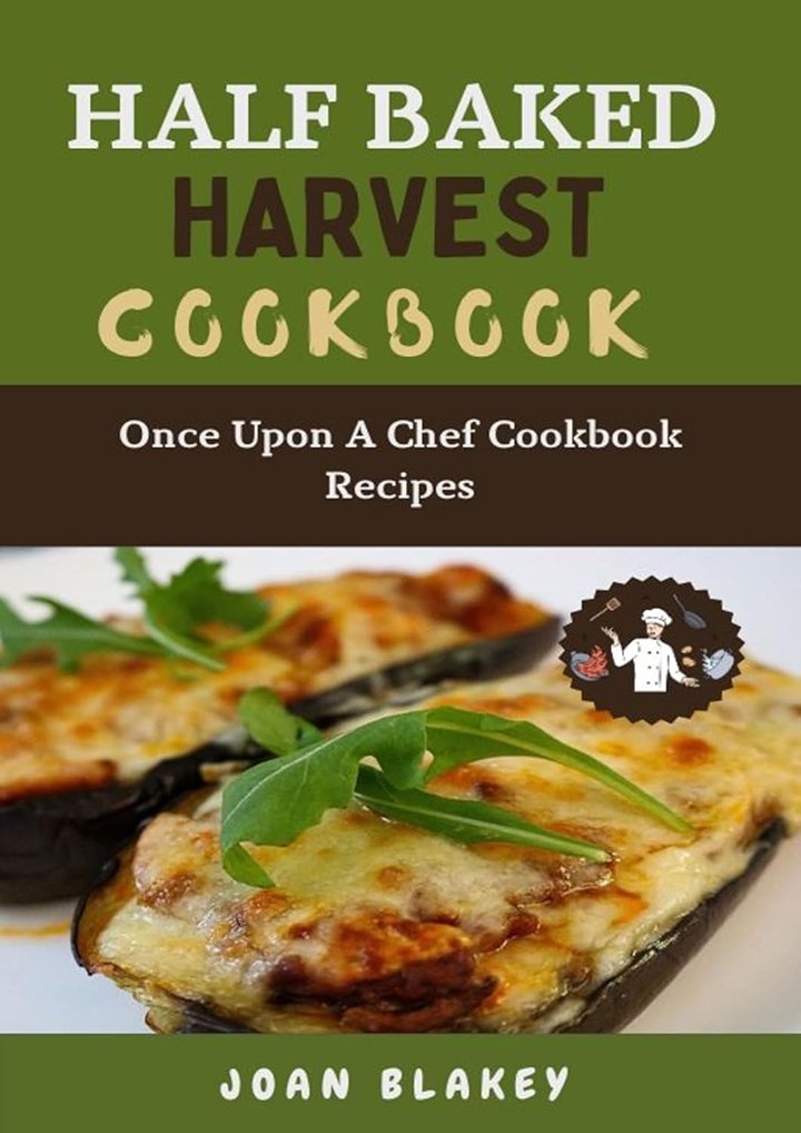 Half Baked Harvest Cookbook