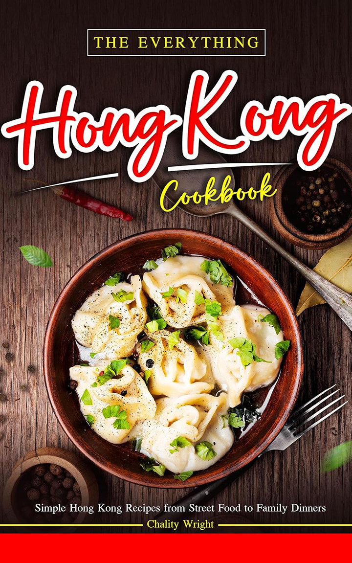 The Everything Hong Kong Cookbook