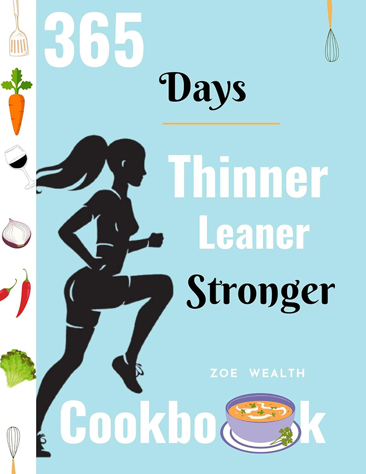 365 Days to Thinner, Leaner, Stronger Cookbook