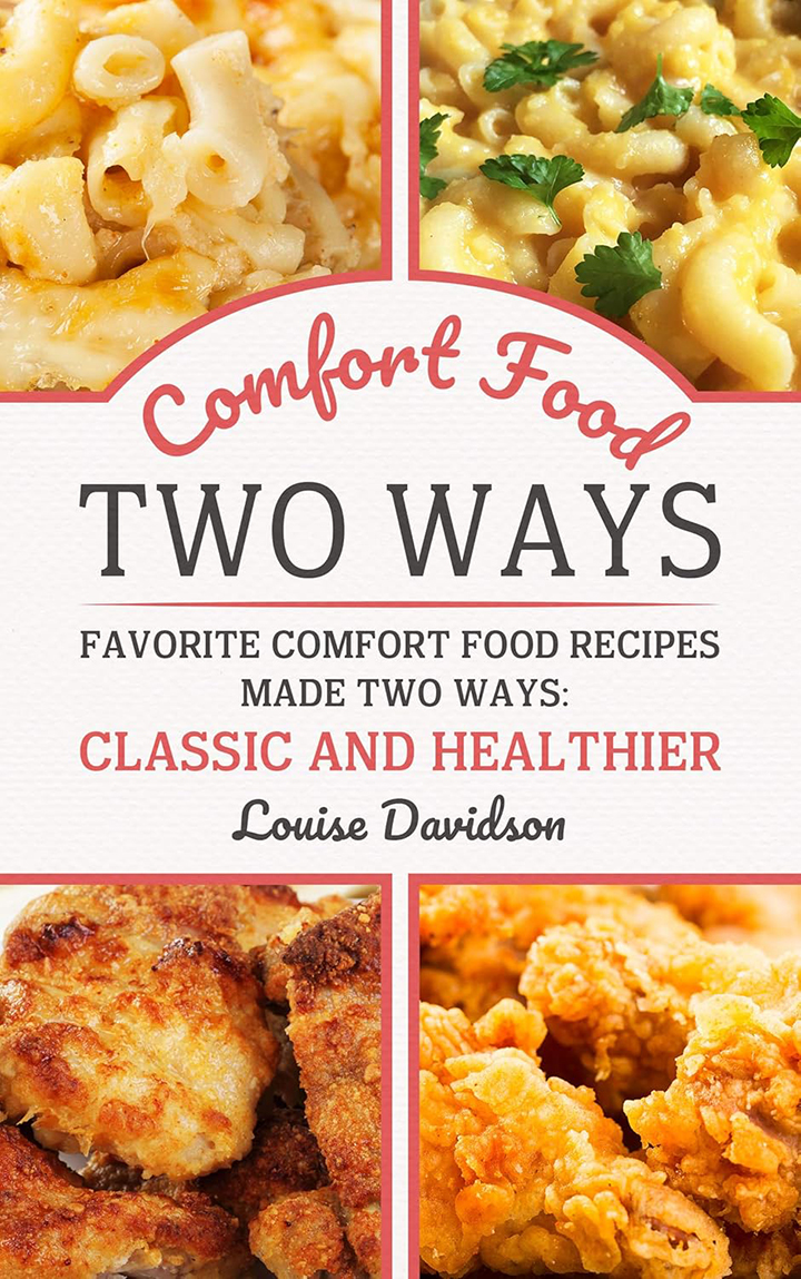 Comfort Food Two Ways