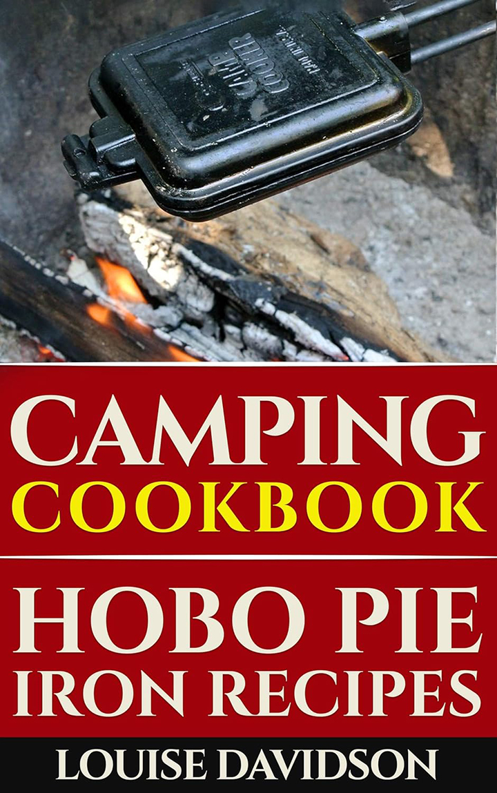 Camping Cookbook: Hobo Pie Iron Recipes