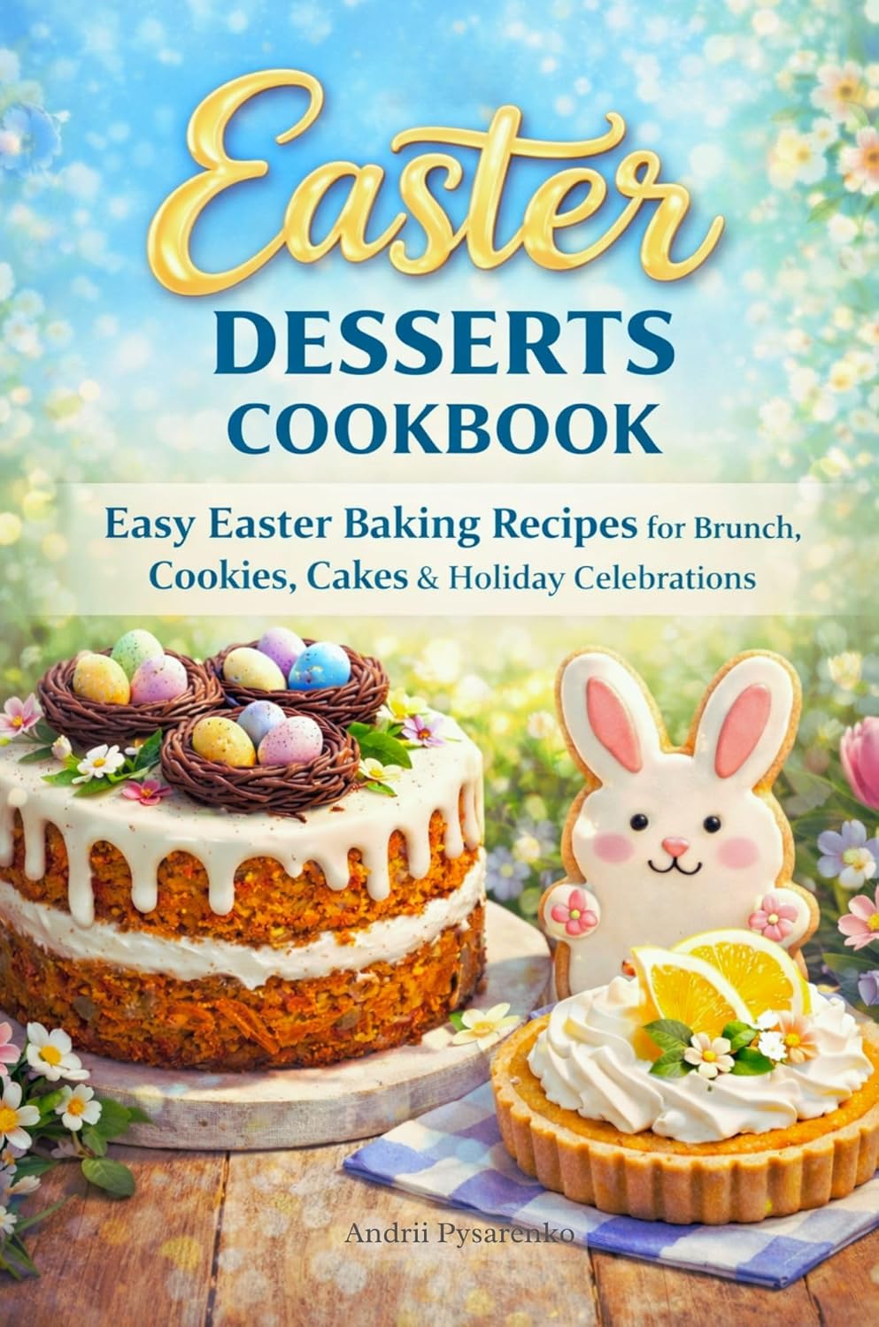 Easter Desserts Cookbook