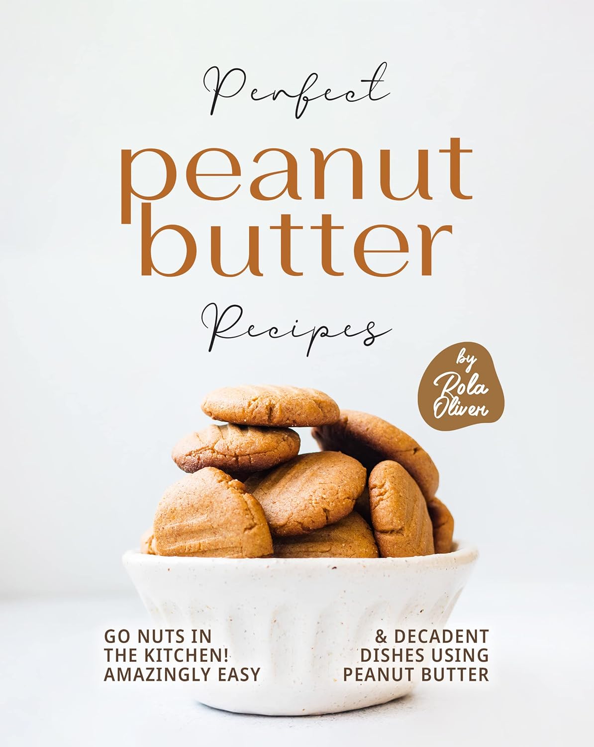 Perfect Peanut Butter Recipes